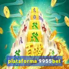 plataforma 9955bet